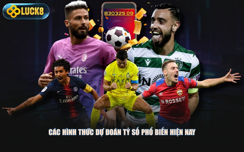 Các hình thức dự đoán tỷ số phổ biến hiện nay