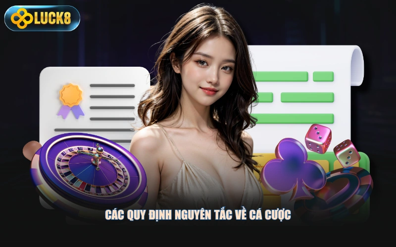 Các quy định nguyên tắc về cá cược