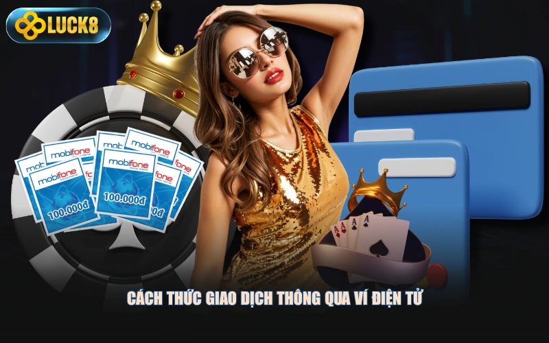Cách thức giao dịch thông qua ví điện tử