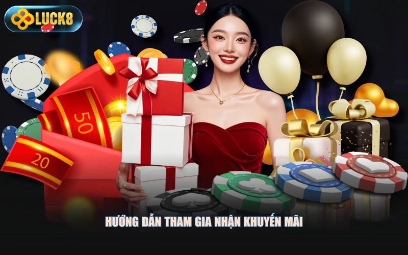 Hướng dẫn tham gia nhận khuyến mãi