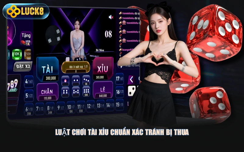 Luật chơi tài xỉu chuẩn xác tránh bị thua